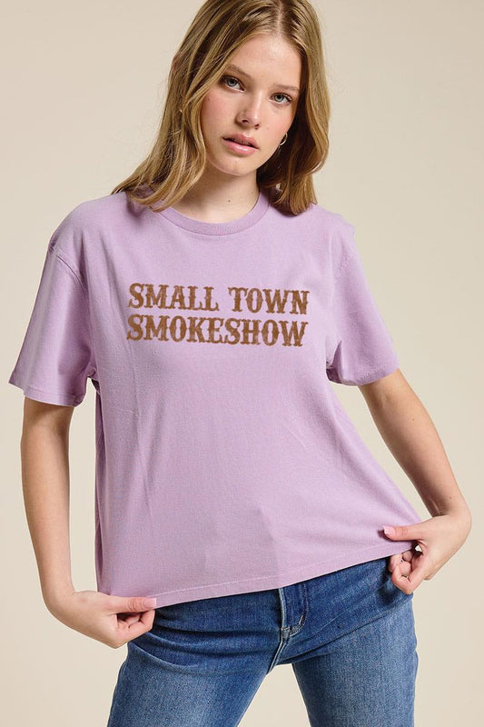 Small Town Smoke Show Tee